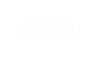 Design a bold minimalist logo with the word Strive. Use a strong sans-serif font. Font color: white (#FFFFFF). Background: white (#FFFFFF). Simple and trustworthy